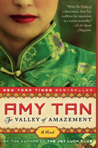 Title: The Valley of Amazement, Author: Amy Tan